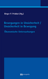 Bewegungen in Unsicherheit / Unsicherheit in Bewegung - 