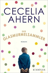 Der Glasmurmelsammler -  Cecelia Ahern