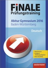 Finale / Finale - Prüfungstraining Abitur Baden-Württemberg - Steinwachs, Susanne; Altmann, Gerhard; Becker, Juliane; Müller, Angela