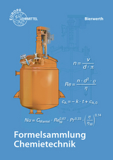 Formelsammlung Chemietechnik - Walter Bierwerth