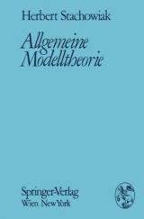 Allgemeine Modelltheorie - H. Stachowiak