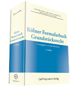 Kölner Formularbuch Grundstücksrecht - 