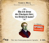 Bin ich denn der Einzigste hier, wo Deutsch kann? - Andreas Hock