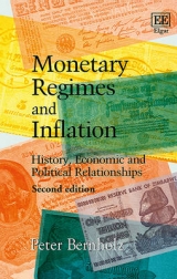 Monetary Regimes and Inflation - Bernholz, Peter