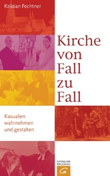 Kirche von Fall zu Fall - Kristian Fechtner