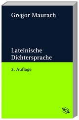 Lateinische Dichtersprache - Maurach, Gregor