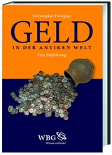 Geld in der Antiken Welt - Howgego, Christopher