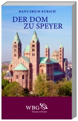 Der Dom zu Speyer - Kubach, Hans E