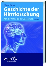 Geschichte der Hirnforschung - Oeser, Erhard