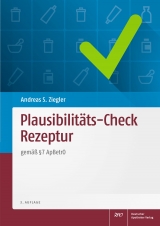 Plausibilitäts-Check Rezeptur - Ziegler, Andreas S.