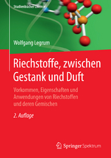 Riechstoffe, zwischen Gestank und Duft - Wolfgang Legrum