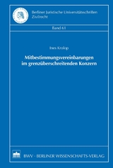 Mitbestimmungsvereinbarungen im grenzüberschreitenden Konzern - Ines Krolop