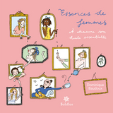 Essences de femmes - Dominique Baudoux