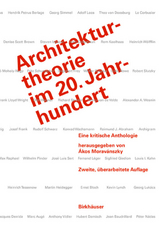 Architekturtheorie im 20. Jahrhundert - Moravanszky, Akos