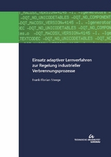 Einsatz adaptiver Lernverfahren zur Regelung industrieller Verbrennungsprozesse - Frank-Florian Steege