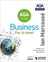 AQA Business for A Level (Marcousé) - Marcouse, Ian; Watson, Nigel; Hammond, Andrew