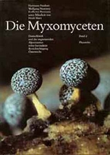 Die Myxomyceten - Hermann Neubert, Wolfgang Nowotny, Karlheinz Baumann