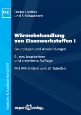 Wärmebehandlung von Eisenwerkstoffen, I: - Dieter Liedtke