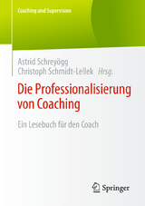 Die Professionalisierung von Coaching - 