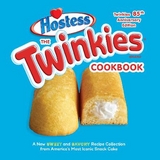 The Twinkies Cookbook, Twinkies 85th Anniversary Edition - Hostess