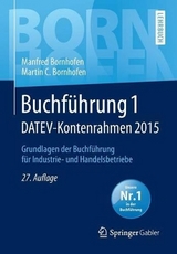 Buchführung 1 DATEV-Kontenrahmen 2015 - Bornhofen, Manfred; Bornhofen, Martin C.