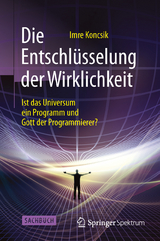 Die Entschlüsselung der Wirklichkeit - Imre Koncsik