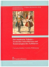 Der maskierte Voltaire – Verdeckte Schreibarten und Textstrategien des Aufklärers - Cordula Wöbbeking, Cornelia Klettke