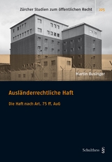 Ausländerrechtliche Haft - Martin Businger