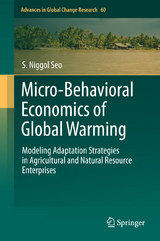 Micro-Behavioral Economics of Global Warming - S. Niggol Seo