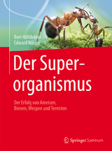 Der Superorganismus - Bert Hölldobler, Edward Wilson