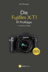 Die Fujifilm X-T1 - Rico Pfirstinger