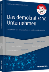 Das demokratische Unternehmen - Thomas Sattelberger, Isabell Welpe, Andreas Boes