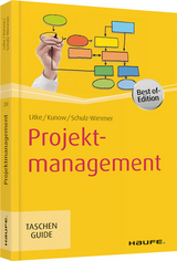 Projektmanagement - Hans-D. Litke, Ilonka Kunow, Heinz Schulz-Wimmer