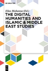 The Digital Humanities and Islamic & Middle East Studies - 