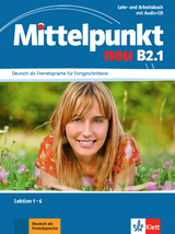 Mittelpunkt neu B2.1 - Daniels, Albert; Köhl-Kuhn, Renate; Mautsch, Klaus; Sander, Ilse; Tremp Soares, Heidrun