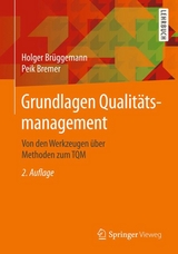 Grundlagen Qualitätsmanagement - Brüggemann, Holger; Bremer, Peik