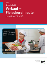 Arbeitsheft Verkauf -- Fleischerei heute - Christiane Herzog