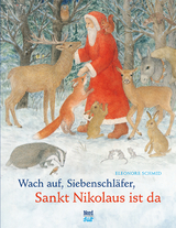 Wach auf, Siebenschläfer, Sankt Nikolaus ist da - Eleonore Schmid