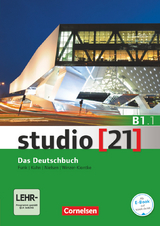 Studio [21] - Grundstufe - B1: Teilband 1 - Friederike Jin, Laura Nielsen, Anita Grunwald, Hermann Funk, Christina Kuhn, Britta Winzer-Kiontke