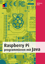 Raspberry Pi programmieren mit Java - Höfer, Wolfgang