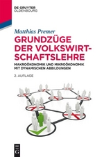 Grundzüge der Volkswirtschaftslehre - Matthias Premer