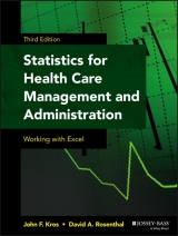 Statistics for Health Care Management and Administration - Kros, John F.; Rosenthal, David A.