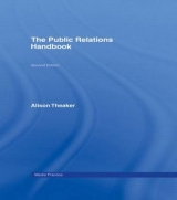 The Public Relations Handbook - Theaker, Alison