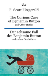 The Curious Case of Benjamin Button and Other Stories Der seltsame Fall des Benjamin Button und andere Erzählungen - F. Scott Fitzgerald