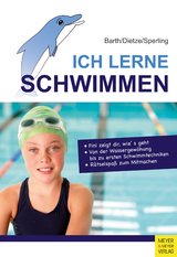 Ich lerne Schwimmen - Barth, Katrin; Dietze, Jürgen