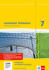 Lambacher Schweizer Mathematik 7. Ausgabe Baden-Württemberg