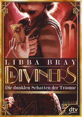 The Diviners – Die dunklen Schatten der Träume - Libba Bray