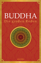 Buddha - Die großen Reden -  Buddha