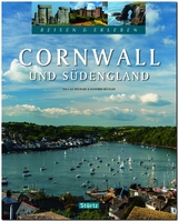 Cornwall und Südengland - Reisen & Erleben - Manfred Küchler