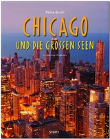 Reise durch Chicago und die Großen Seen - Thomas Jeier